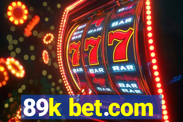 89k bet.com